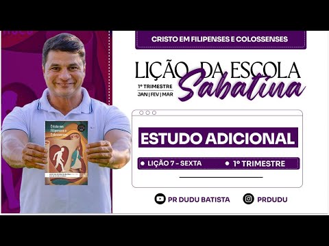 Lição da  Escola Sabatina ADULTOS , Sexta 13/02/2026  "Estudo adicional" com Pr Dudu. Insta:@prdudu
