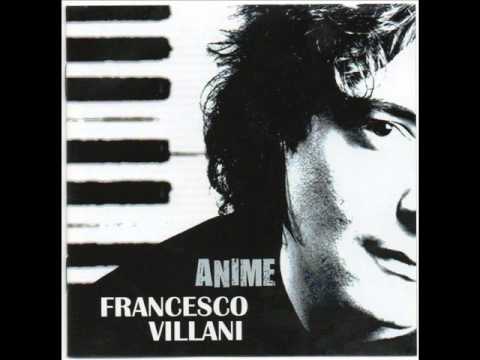 Francesco Villani - La Ragione di Tutte le Ragioni - Anime (2009)