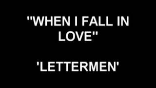 When I Fall In Love - Lettermen