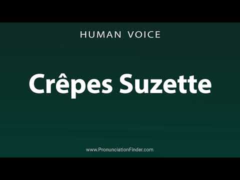 How To Pronounce Crepes Suzette
