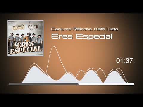Conjunto Relincho Ft. Keith Nieto - Eres Especial (Audio)