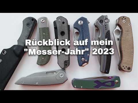 Knife Talk 33 - Rückblick auf mein "Messer-Jahr" 2023