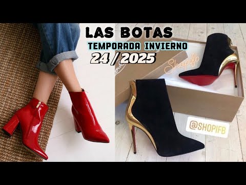 MODA INVIERNO LAS BOTAS 2024/2025 ESTILOS DE BOTAS PARA ESTE INVIERNO