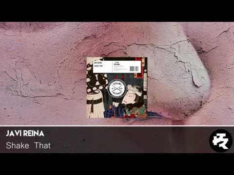 Javi Reina - Shake That