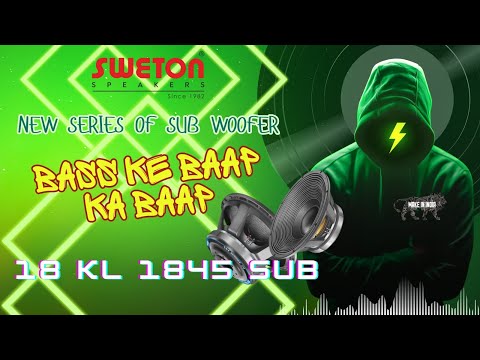@Sweton Speakers BASS KE BAAP KA BAAP-KL SERIES