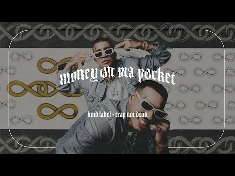 KMD LABEL - MONEY ON MA POCKET (Audio) | TRAP NOT DEAD