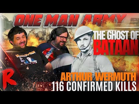The Ghost of Bataan, Arthur Wermuth - OneManArmy w/ 116 Kills @the_fat_electrician |RENEGADE REACT