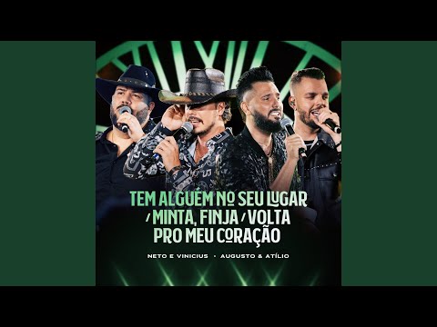 Tem Alguém no Seu Lugar / Minta, Finja / Volta pro Meu Coração (Ao Vivo)