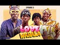 LOVE WAHALA EPISODE 3 | ALHAJI SUBERU | PRINCE LAWY COMICS | SIMEON SKYKE  |