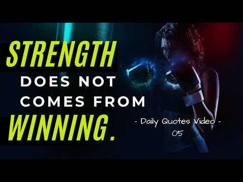 Strength does not comes from winning🌟 | Motivational quotes sayings for daily life | Be Positive