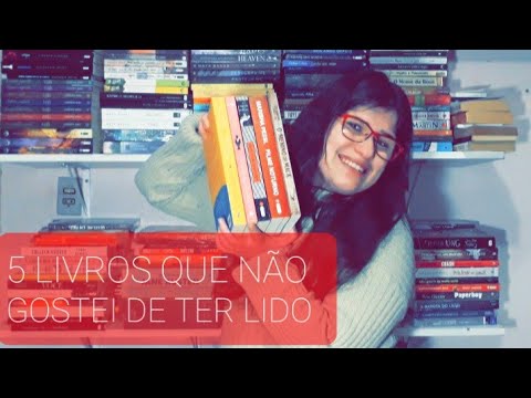 5 LIVROS QUE NO GOSTEI DE TER LIDO