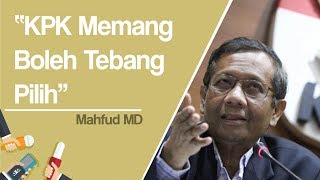 Amien Rais Sebut KPK Tebang Pilih, Mahfud MD: Memang Boleh, Tenaganya Terbatas Tapi Mereka Tidak
