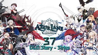 Azur Lane Crosswave (37) DLC Stories - Sirius (Part 1/3)