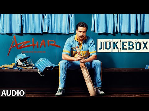 AZHAR JUKEBOX (Full Audio Songs ) | Emraan Hashmi, Prachi Desai, Nargis Fakhri | T-Series