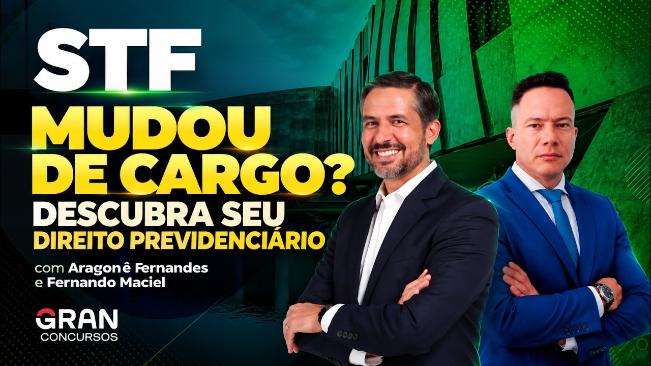 Mudou de cargo? O STF decidiu sobre o seu regime previdenciário!