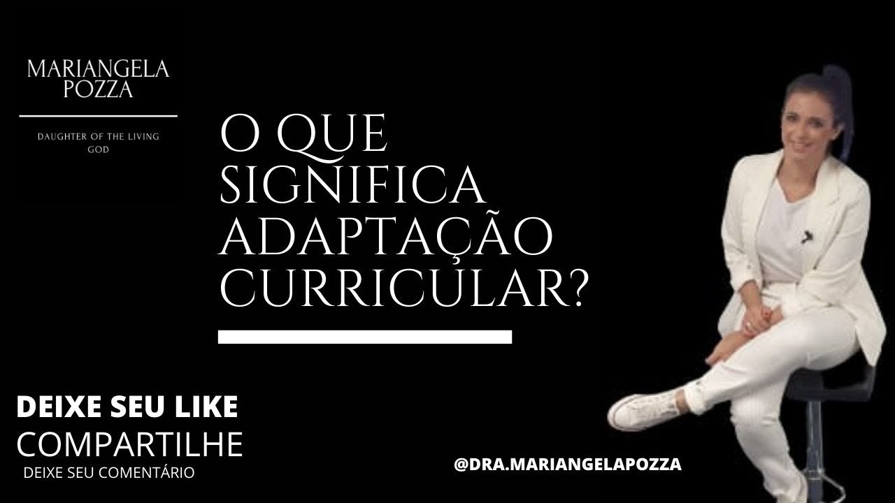 O que significa Adaptação Curricular?