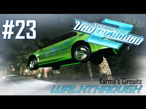 Need for Speed: Underground 2 (PC) | Walkthrough Part #23 - Karma's Circuits (HARD) [HD 60FPS]