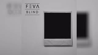 FEVA - Blind