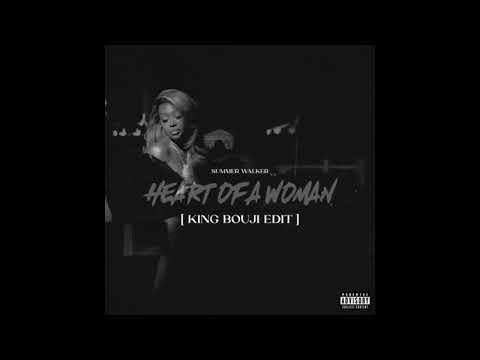 Heart Of A Woman (King Bouji Edit)