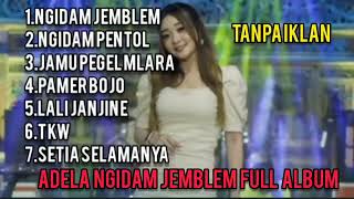 Download lagu Adella Ngidam Jemblem Full Album Terbaru || Lagu Viral Tiktok 2023 mp3