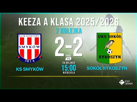 KS Smyków - Sokół Nordkalk Górnik Rykoszyn 7 kolejka A Klasa 2025/2026