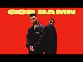 Badshah X Karan Aujla God Damn Official Video Hiten Ek THA RAJA