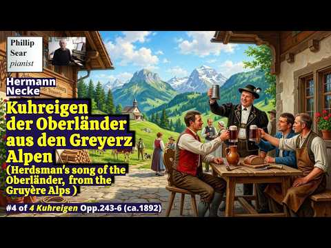 Kuhreigen der Oberländer aus den Greyerz Alpen, Op.246 のサムネイル