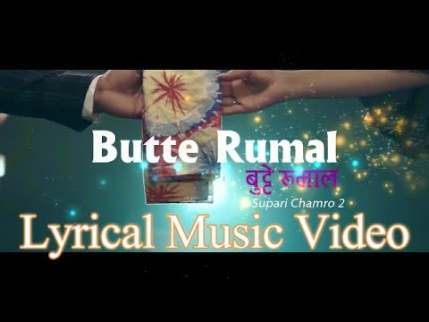 (बुट्टे रुमाल)Butte Rumal-Bimalraj Chhetri & Anju pant|| #Rajib Shrestha||New Nepali Lyrical Song||