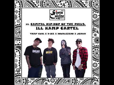 CAVITE HIP HOP CAPITAL OF THE PHILIPPINES - ILL KAMP CARTEL