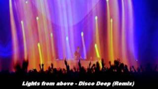 Lights from above - Disco Deep (remix)