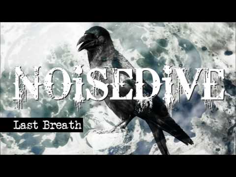 Noisedive - Last Breath