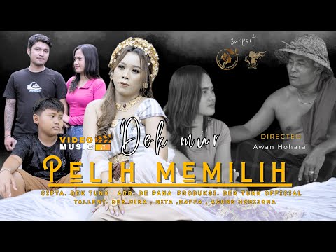 PELIH MEMILIH - DEK MUR (Official Music Video)