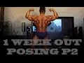 1 WEEK OUT - POSING PRACTISE PART 2 - MIKA NYYSSÖLÄ