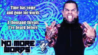 Jeff Hardy WWE Theme - No More Words (lyrics)