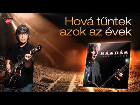 Bródy János: Hova tűntek azok az évek (Ráadás - 2016.) - dalszöveggel