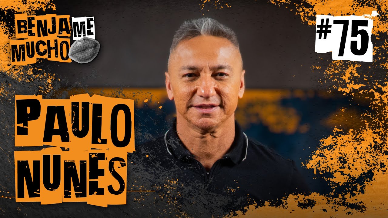 PAULO NUNES | BENJA ME MUCHO #075