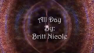 Britt Nicole All Day (Lyric Video)
