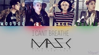 MASC - I Can't Breathe [Color Coded Lyrics] (ENG/ROM/HAN)
