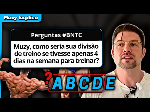 DIVISÃO DE TREINO PARA QUEM TREINA 4 VEZES NA SEMANA | Muzy Explica