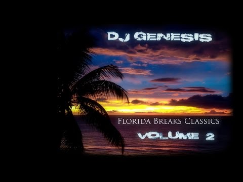 DJ Genesis - Florida Breaks Classics (volume 2)