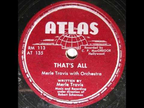 THAT'S ALL by Merle Travis 1947