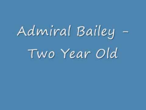 Admiral Bailey - Two year old