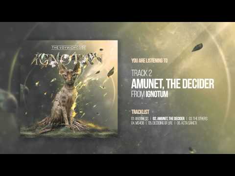 The Voynich Code - Amunet, The Decider (Official Stream)