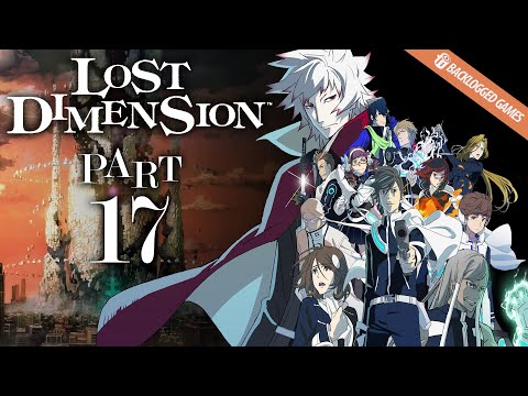 Lost Dimension – Part 17: Gameplay │ Backlogged Games