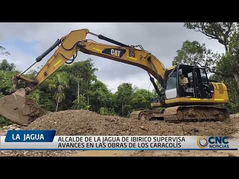 ALCALDE DE LA JAGUA DE IBIRICO SUPERVISA AVANCES EN LAS OBRAS DE LOS CARACOLÍS
