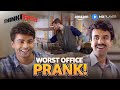 Office Prank Gone Wrong Mandira Bedi Naveen Kasturia Thinkistan Amazon MX Player