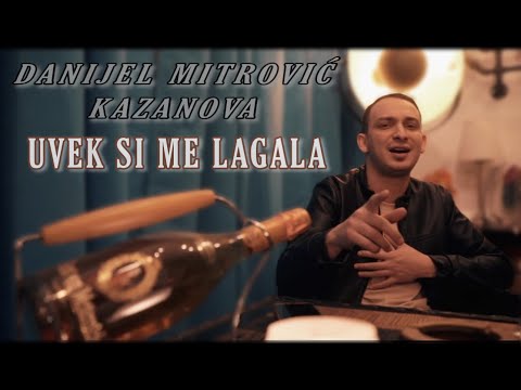 Danijel Mitrović Kazanova - Uvek si me lagala(Official Video2022♫♪¸¸.•*¨*•♫♪)