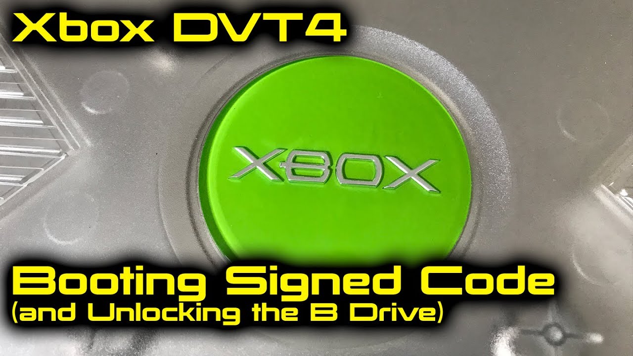 Xbox DVT4 Booting Signed Code