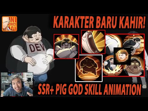 🔥🔥SSR+ PIG GOD ANIMASI SKILL [AKHIRNYA RILIS KARAKTER BARU] - ONE PUNCH MAN:The Strongest