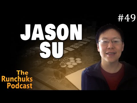 Jason Su on how to build a fulfilling career in poker (Runchuks Podcast)